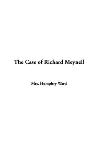 Cover image for The Case Of Richard Meynell