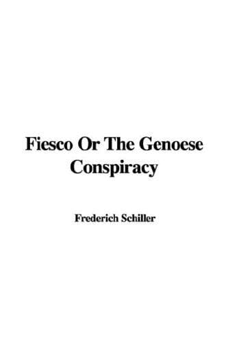 Cover image for Fiesco Or The Genoese Conspiracy
