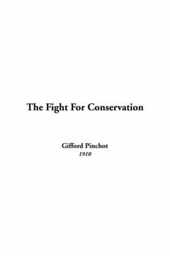 Cover image for The Fight For Conservation