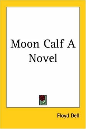 Cover image for Moon Calf A Novel