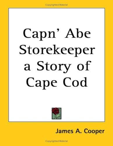 Cover image for Capn' Abe Storekeeper a Story of Cape Cod