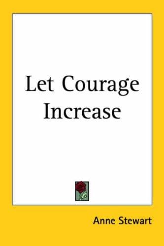 Cover image for Let Courage Increase