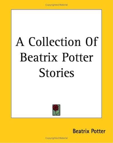 Cover image for A Collection Of Beatrix Potter Stories