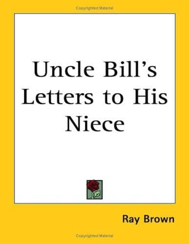 Cover image for Uncle Bill's Letters to His Niece