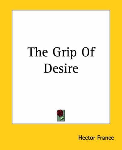 Cover image for The Grip Of Desire