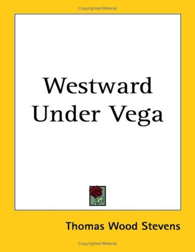 Cover image for Westward Under Vega