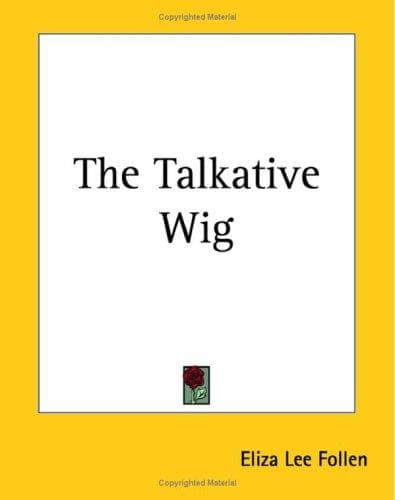 Cover image for The Talkative Wig
