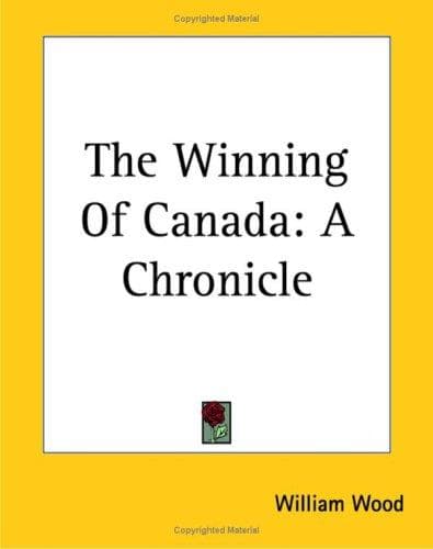 Cover image for The Winning of Canada