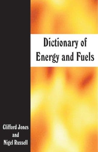 Cover image for Dictionary of Energy and Fuels