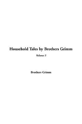 Cover image for Household Tales by Brothers Grimm