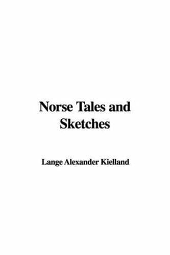 Cover image for Norse Tales and Sketches