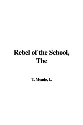 Cover image for Rebel of the School