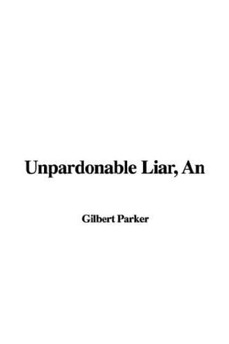 Cover image for Unpardonable Liarn