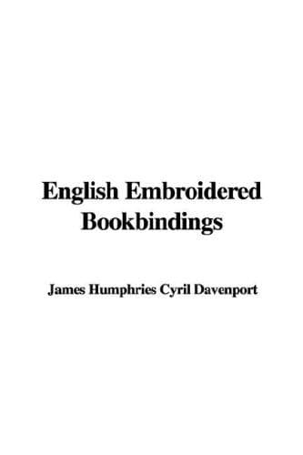 Cover image for English Embroidered Bookbindings