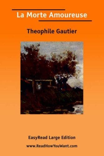 Cover image for La Morte Amoureuse [EasyRead Large Edition]