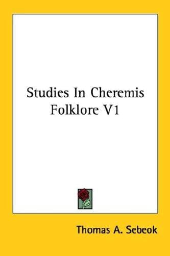 Cover image for Studies In Cheremis Folklore V1