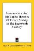 Cover image for Beaumarchais And His Times