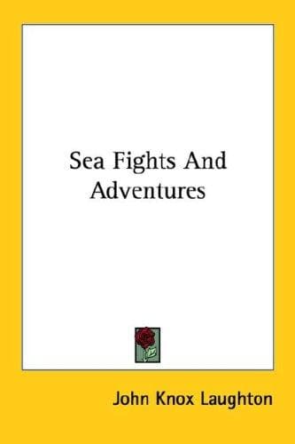 Cover image for Sea Fights And Adventures