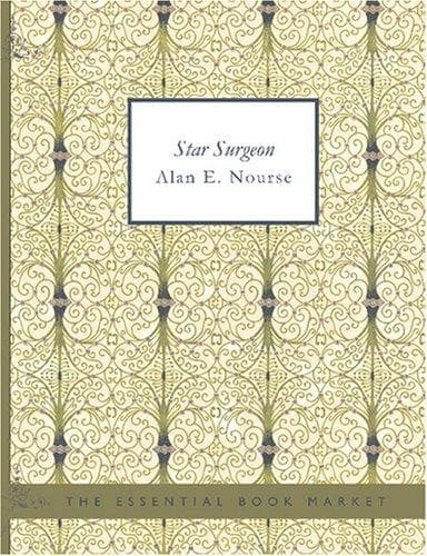 Cover image for Star Surgeon (Large Print Edition)