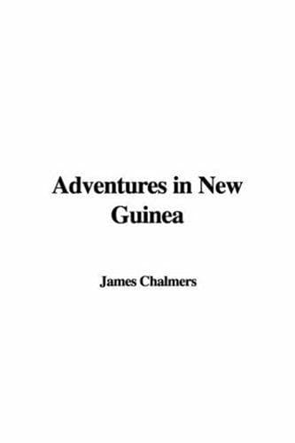 Cover image for Adventures in New Guinea