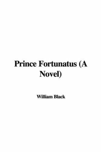 Cover image for Prince Fortunatus (A Novel)