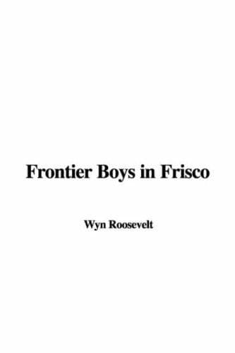 Cover image for Frontier Boys in Frisco
