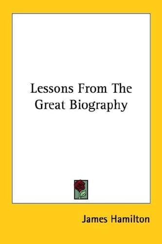Cover image for Lessons From The Great Biography
