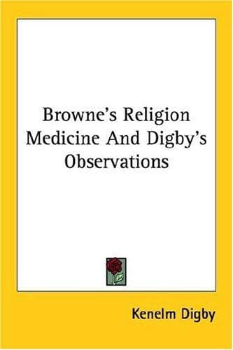Cover image for Browne's Religion Medicine and Digby's Observations