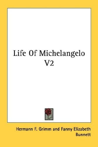 Cover image for Life Of Michelangelo V2