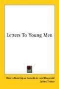 Cover image for Letters To Young Men