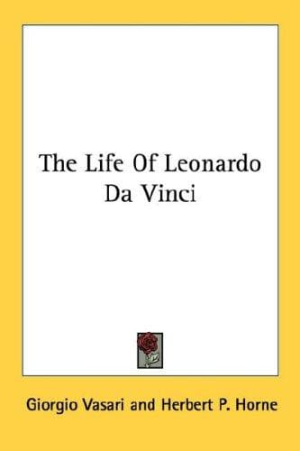 Cover image for The Life Of Leonardo Da Vinci