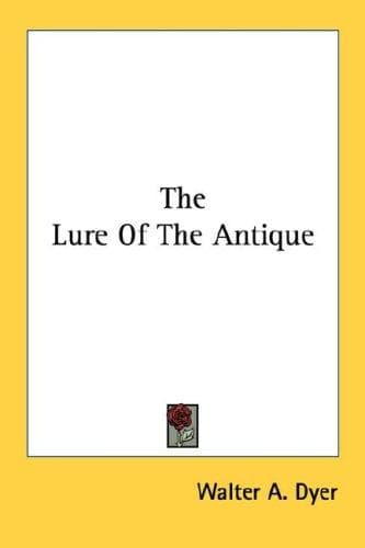 Cover image for The Lure Of The Antique