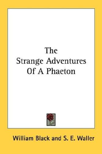 Cover image for The Strange Adventures Of A Phaeton