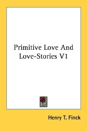 Cover image for Primitive Love And Love-Stories V1