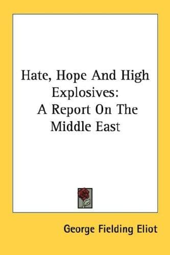 Cover image for Hate, Hope And High Explosives