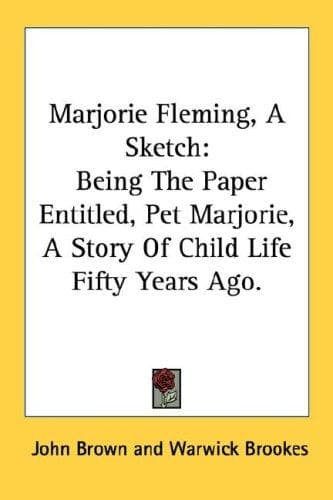 Marjorie Fleming, A Sketch