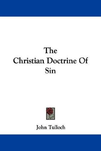 Cover image for The Christian Doctrine Of Sin