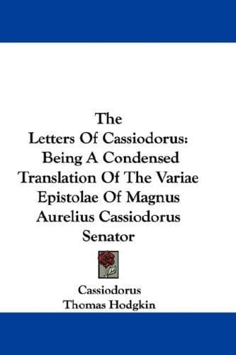 Cover image for The Letters Of Cassiodorus