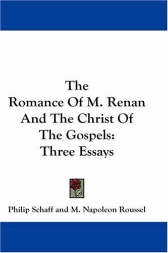 Cover image for The Romance Of M. Renan And The Christ Of The Gospels