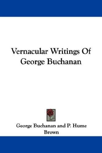 Cover image for Vernacular Writings Of George Buchanan