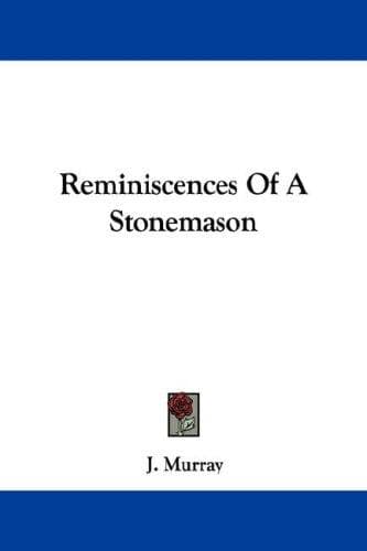 Cover image for Reminiscences Of A Stonemason