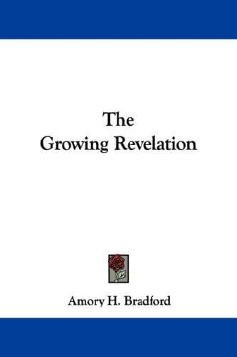 Cover image for The Growing Revelation