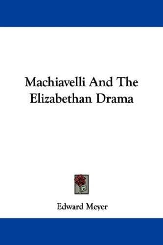 Cover image for Machiavelli And The Elizabethan Drama
