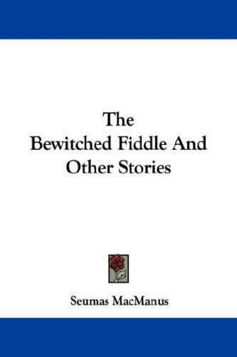 Cover image for The Bewitched Fiddle And Other Stories