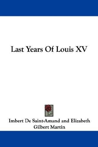 Cover image for Last Years Of Louis XV