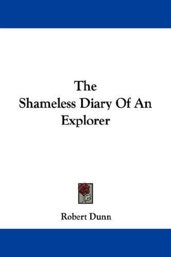 Cover image for The Shameless Diary Of An Explorer