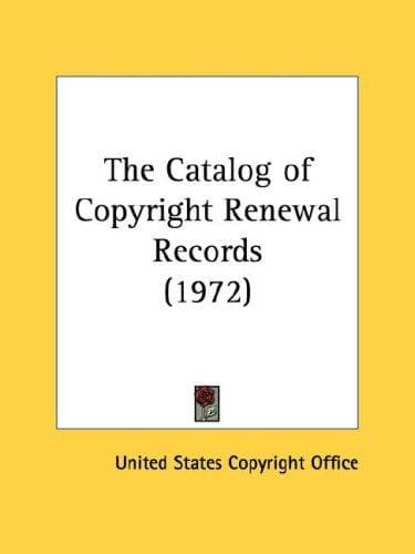 The Catalog of Copyright Renewal Records (1972)