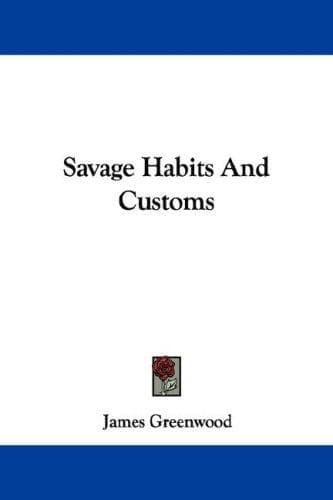 Cover image for Savage Habits And Customs