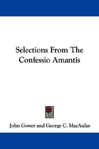 Cover image for Selections From The Confessio Amantis