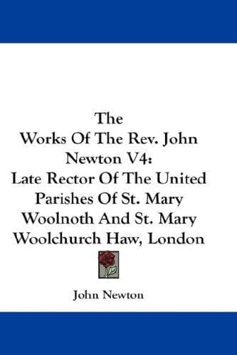 Cover image for The Works Of The Rev. John Newton V4